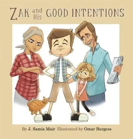 Zak and His Good Intentions by J. Samia Mair book cover