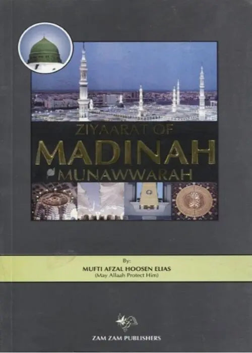 Ziyaarat of Madinah Munawwarah