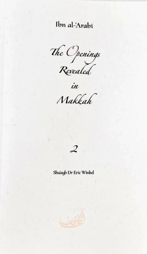 The Openings Revealed in Makkah: Volume 2 (Pocket Size Book) by Ibn Arabi book cover