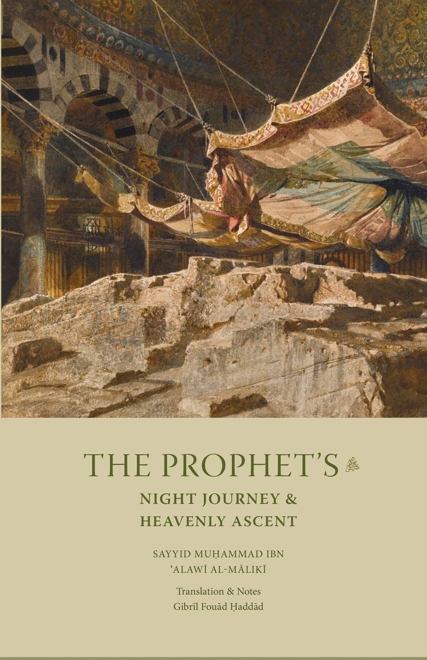 The Prophet's ﷺ Night Journey and Heavenly Ascent