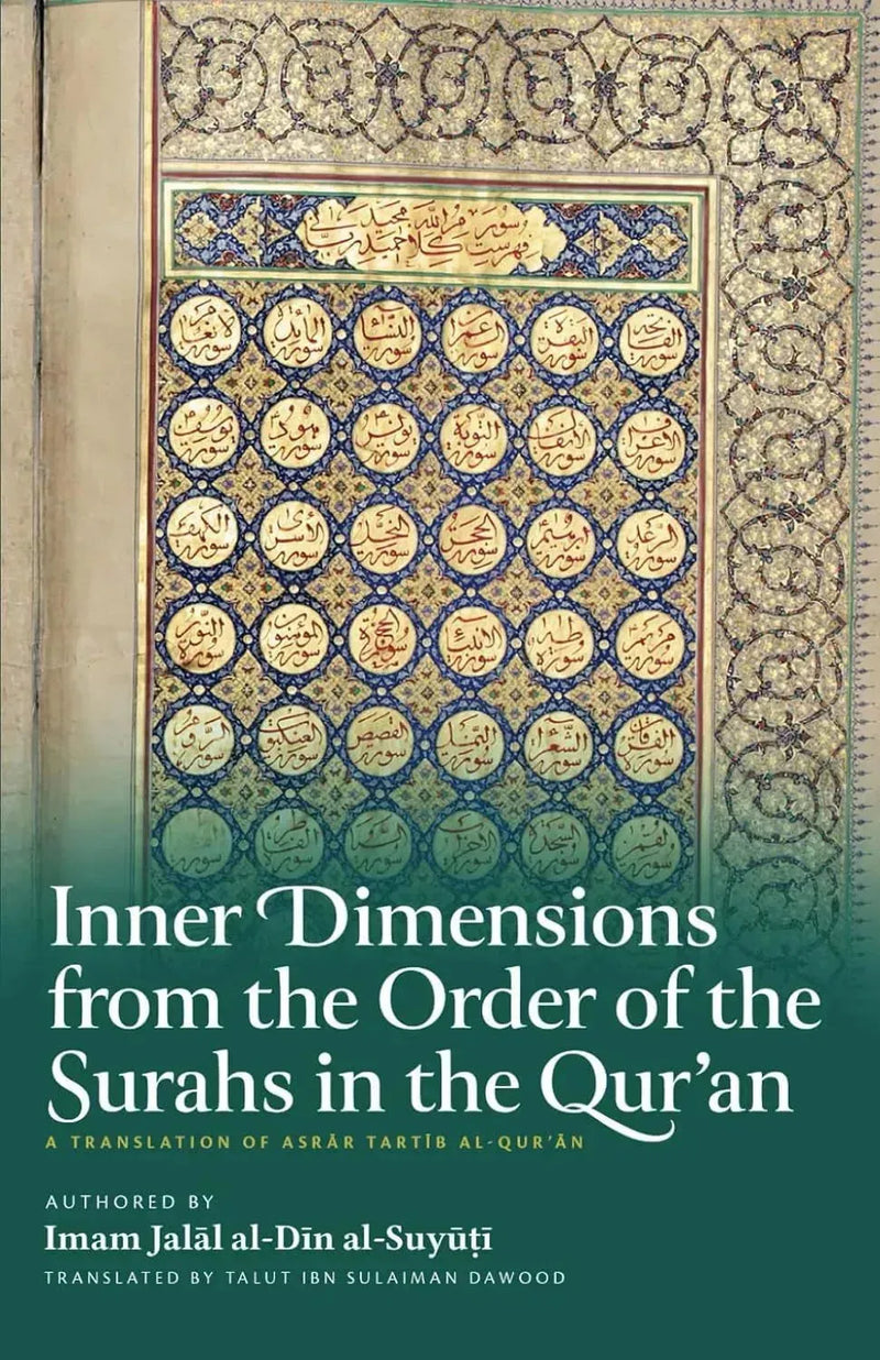 Inner Dimensions from the Order of the Surahs in the Qur’an: A Translation of Asrar Tartib al-Quran