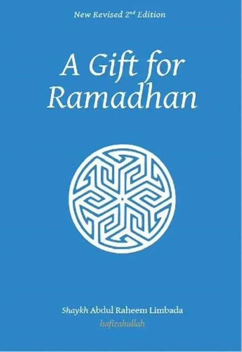 A Gift For Ramadhan (New Revised 2nd Edition)