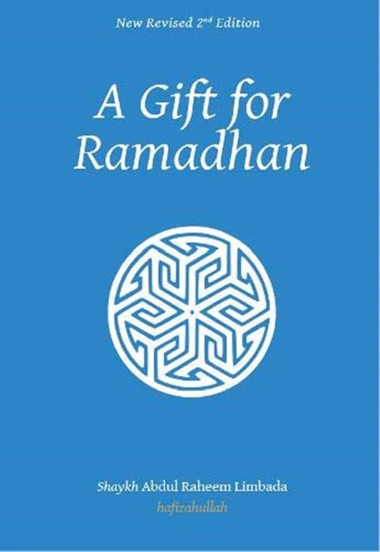 A Gift For Ramadhan (New Revised 2nd Edition)