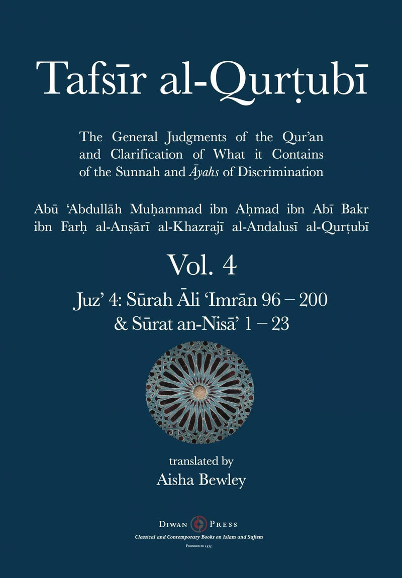 Tafsir al-Qurtubi – Vol. 4 Juz’ 4: Surah Ali ‘Imran 96 – 200 & Surat an-Nisa’ 1 – 23