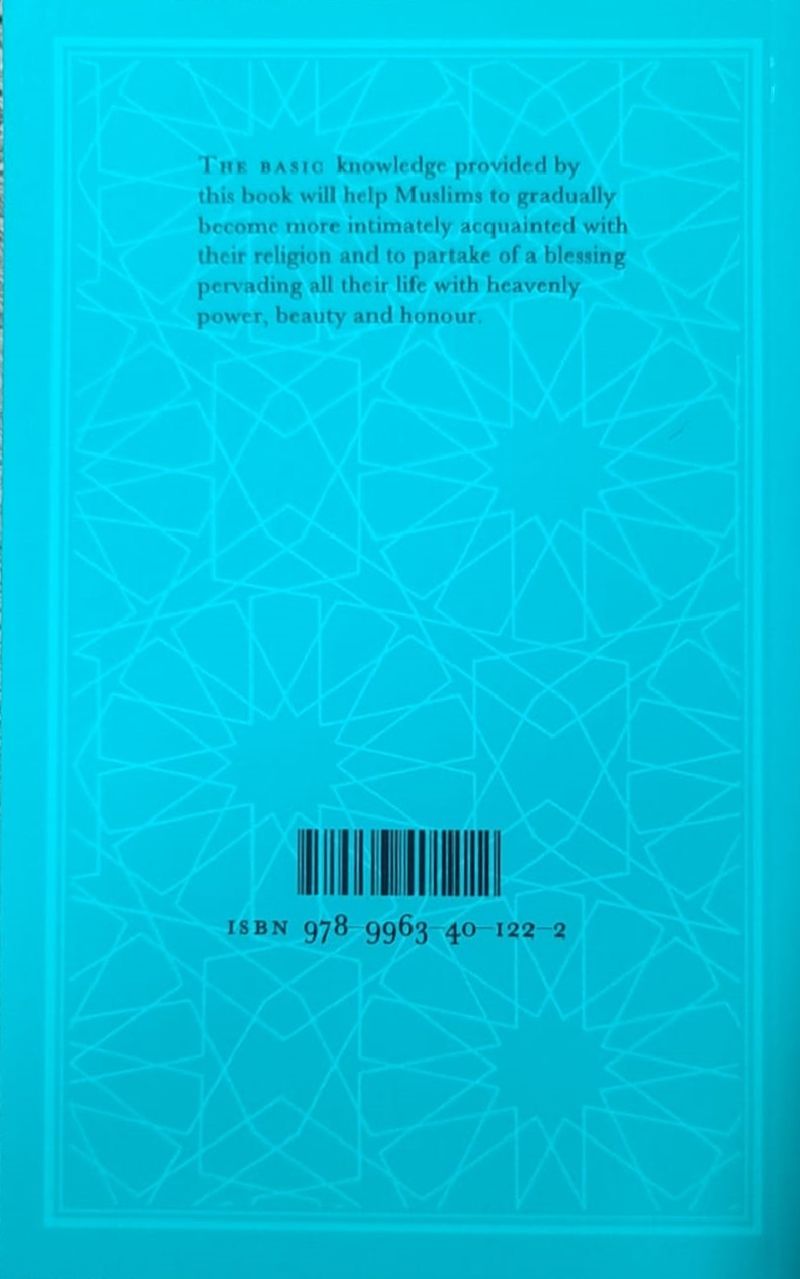 To Be A Muslim: The Basics of Faith