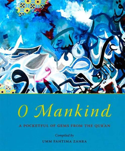 O Mankind: A Pocketful of Gems from the Quran