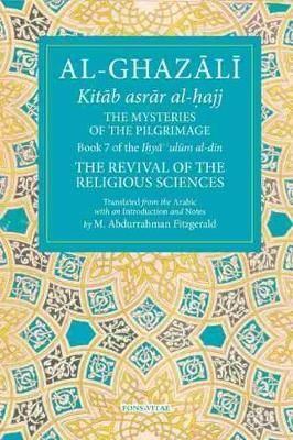 Al-Ghazali: The Mysteries of the Pilgrimage