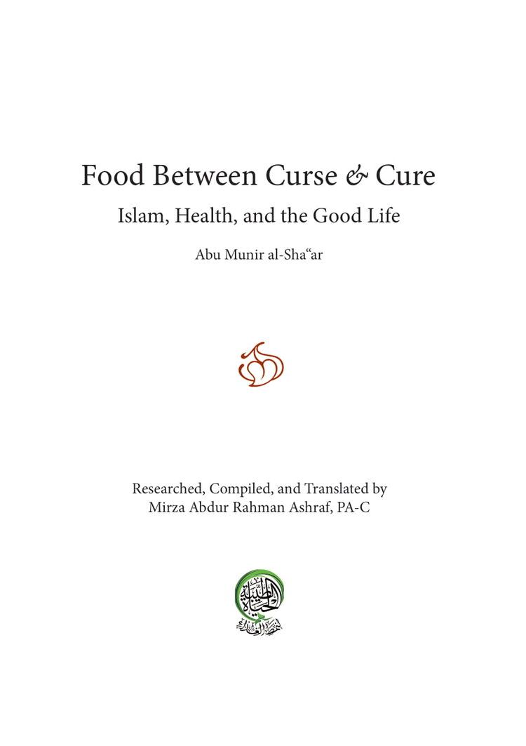 Food Between Curse and Cure: Islam, Health, and the Good Life