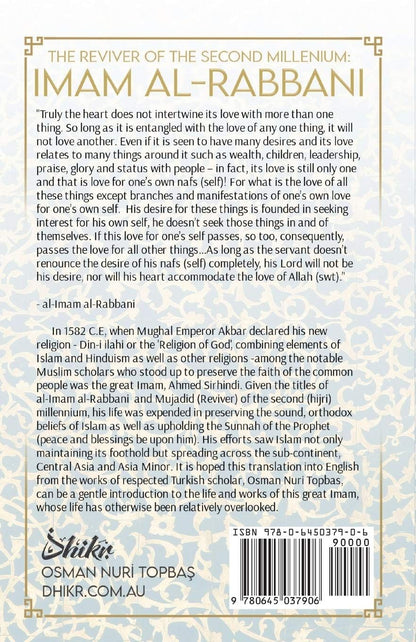 Imam Al-Rabbani: Ahmed Al-Sirhindi, The Reviver of the Second Millenium